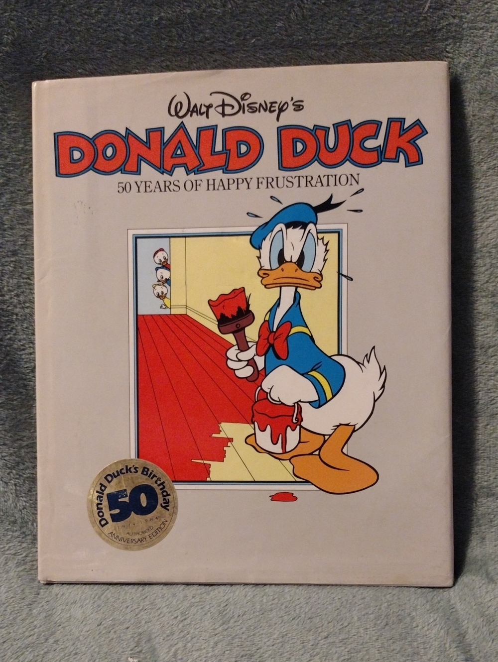 Walt Disney's "Donald Duck 50 Years Of Happy Frustrating 1984 Hardcover